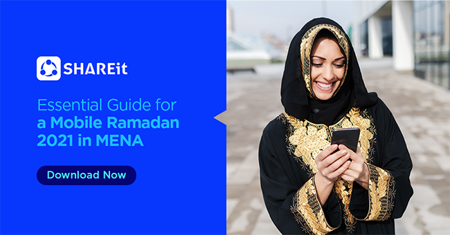 SHAREit showcases window of opportunity for Marketers in MENA this Ramadan