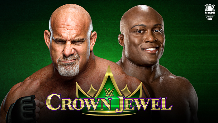 WWE CROWN JEWEL 2021: GOLDBERG DEFEATS BOBBY LASHLEY; XAVIER WOODS DEFEATS FINN BALOR; BIG E DEFEATS DREW MCINTYRE; BECKY LYNCH DEFEATS BIANCA BELAIR & SASHA BANKS; ROMAN REIGNS DEFEATS BROCK LESNAR