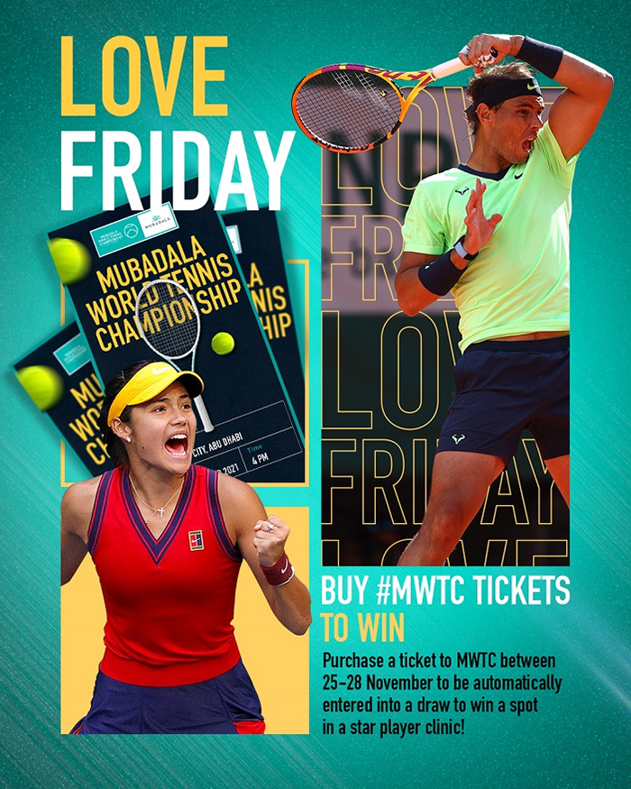 BUY MUBADALA WORLD TENNIS CHAMPIONSHIP TICKETS THIS WEEKEND AND YOU COULD WIN A SPOT IN A STAR PLAYER CLINIC