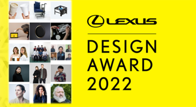 Lexus Announces Lexus Design Award 2022 Finalist Lexus Announces Lexus Design Award 2022 Finalist