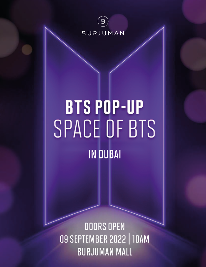 DUBAI’s FIRST EVER ‘BTS POP – UP: SPACE OF BTS’ OPENS in BURJUMAN MALL