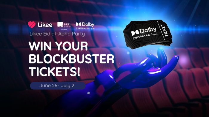 Likee to offer Dolby Cinema tickets as prizes to Create a Spectacular Eid Al Adha